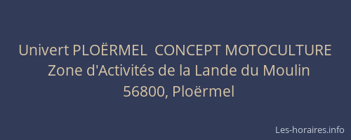 Univert PLO&Euml;RMEL  CONCEPT MOTOCULTURE
