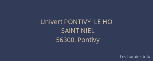 Univert PONTIVY  LE HO