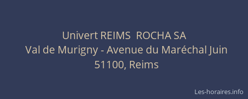 Univert REIMS  ROCHA SA