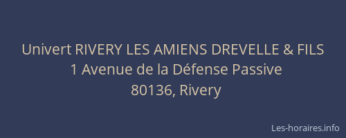 Univert RIVERY LES AMIENS DREVELLE & FILS