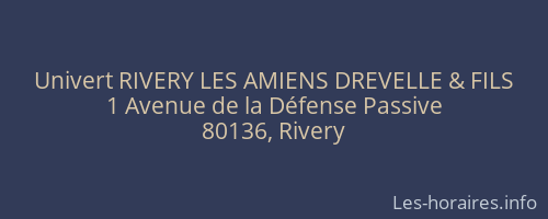 Univert RIVERY LES AMIENS DREVELLE & FILS