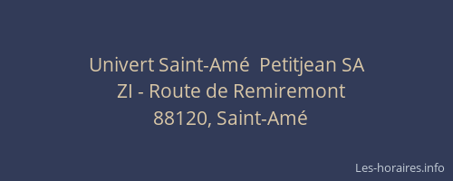 Univert Saint-Am&eacute;  Petitjean SA