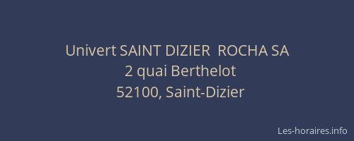 Univert SAINT DIZIER  ROCHA SA