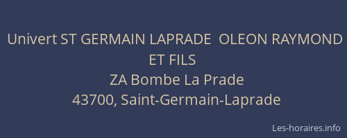 Univert ST GERMAIN LAPRADE  OLEON RAYMOND ET FILS