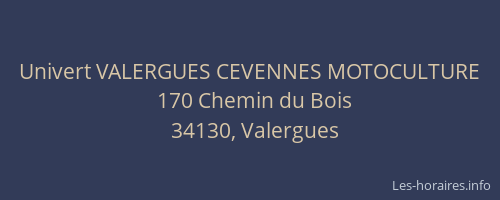 Univert VALERGUES CEVENNES MOTOCULTURE