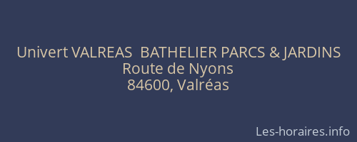 Univert VALREAS  BATHELIER PARCS & JARDINS