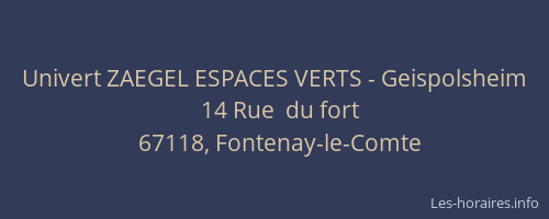 Univert ZAEGEL ESPACES VERTS - Geispolsheim