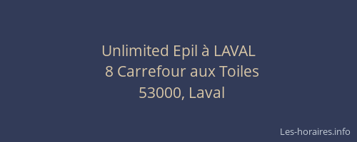 Unlimited Epil à LAVAL