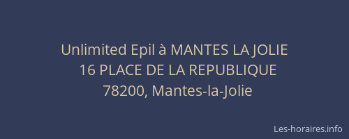 Unlimited Epil à MANTES LA JOLIE