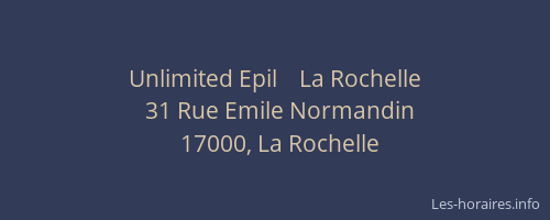 Unlimited Epil    La Rochelle