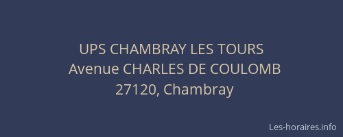 UPS CHAMBRAY LES TOURS
