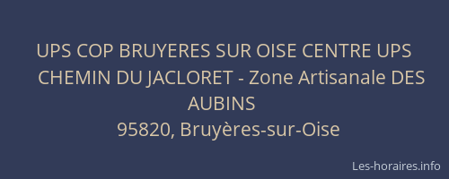 UPS COP BRUYERES SUR OISE CENTRE UPS