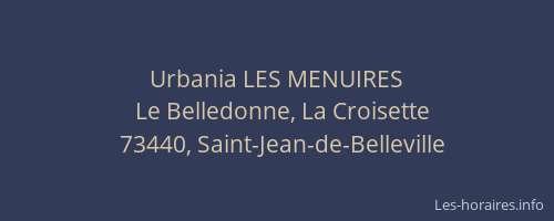 Urbania LES MENUIRES