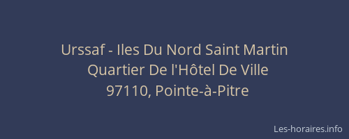 Urssaf - Iles Du Nord Saint Martin