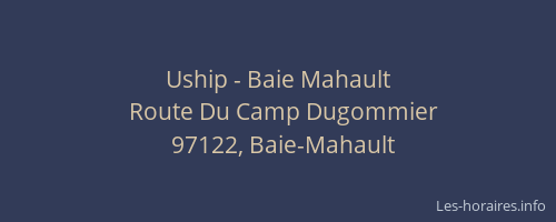 Uship - Baie Mahault