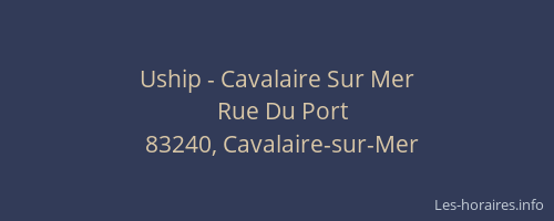 Uship - Cavalaire Sur Mer