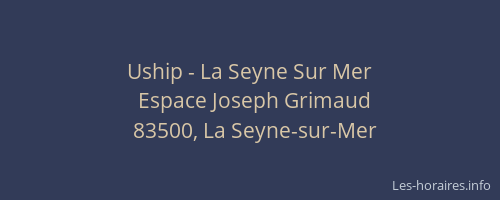 Uship - La Seyne Sur Mer