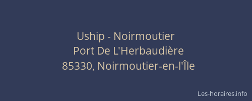 Uship - Noirmoutier