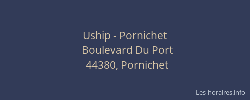 Uship - Pornichet