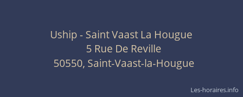 Uship - Saint Vaast La Hougue
