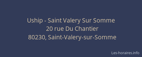 Uship - Saint Valery Sur Somme