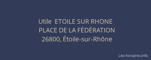 Utile  ETOILE SUR RHONE