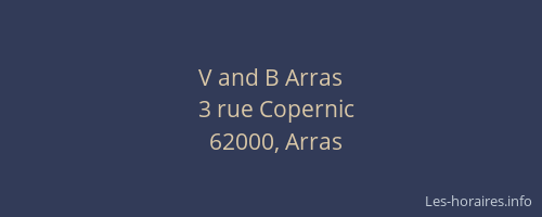V and B Arras