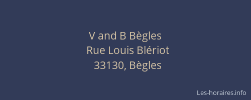 V and B B&egrave;gles
