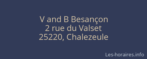 V and B Besançon