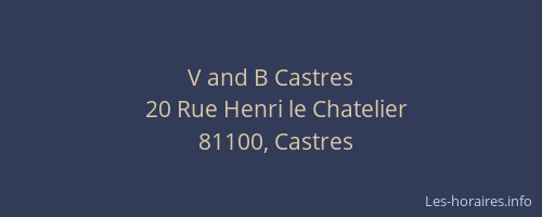 V and B Castres