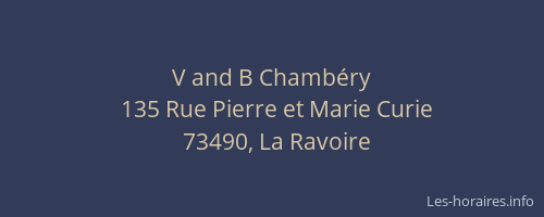 V and B Chambéry