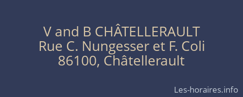 V and B CHÂTELLERAULT
