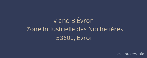 V and B Évron