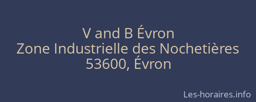 V and B Évron