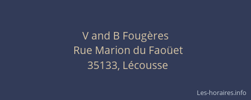 V and B Fougères