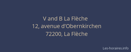 V and B La Fl&egrave;che