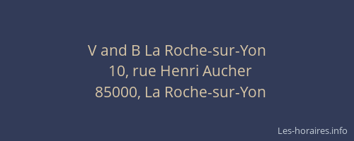 V and B La Roche-sur-Yon