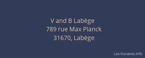V and B Labège