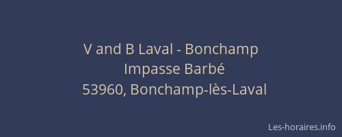V and B Laval - Bonchamp