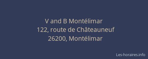 V and B Montélimar