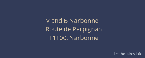 V and B Narbonne