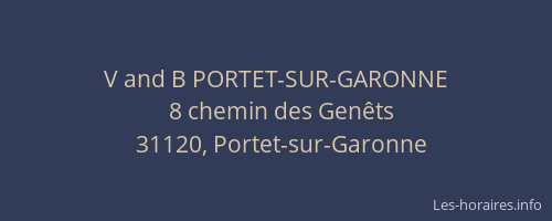 V and B PORTET-SUR-GARONNE