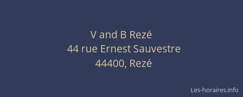 V and B Rezé