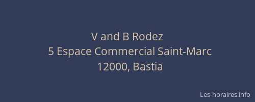 V and B Rodez