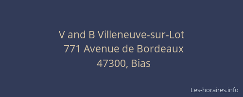 V and B Villeneuve-sur-Lot