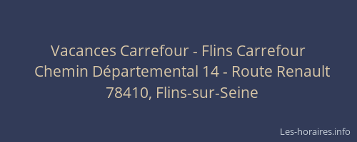 Vacances Carrefour - Flins Carrefour