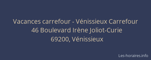 Vacances carrefour - Vénissieux Carrefour