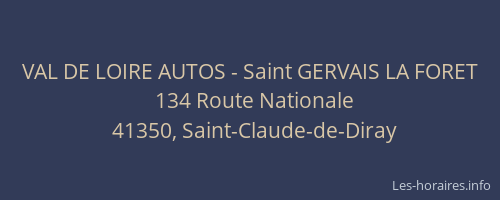 VAL DE LOIRE AUTOS - Saint GERVAIS LA FORET