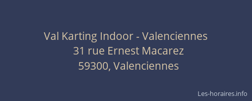 Val Karting Indoor - Valenciennes