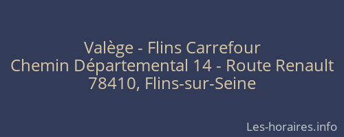 Valège - Flins Carrefour